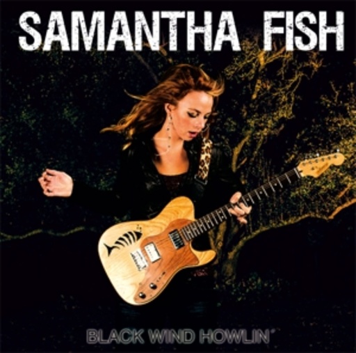 Samantha Fish – Black Wind Howlin'