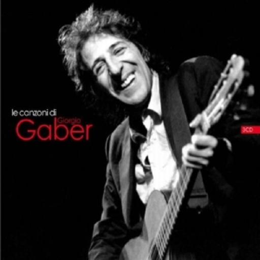 Giorgio Gaber – Le Canzoni Di Giorgio Gab