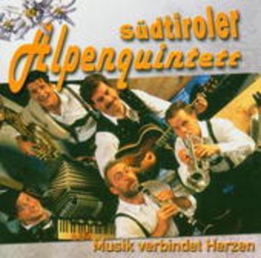 Südtiroler Alpenquintett – Musik verbindet Herzen