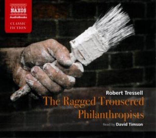 David Timson – The Ragged Trousered Philanthropists