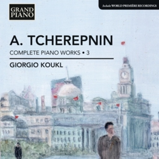 Giorgio Koukl – Complete Piano Works 3