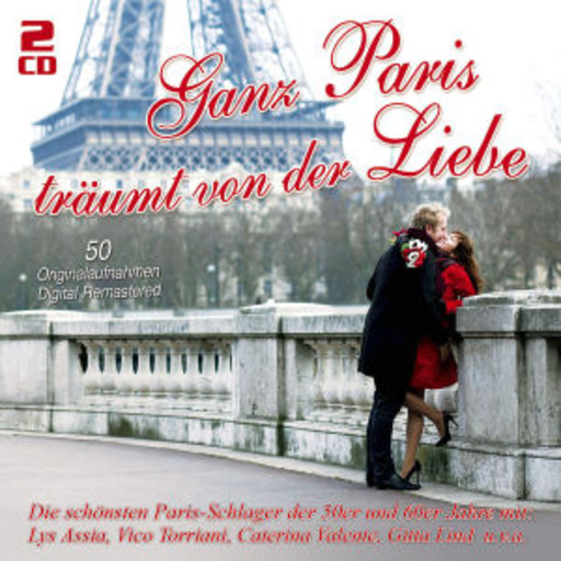 Diverse – Ganz Paris träumt von der Liebe