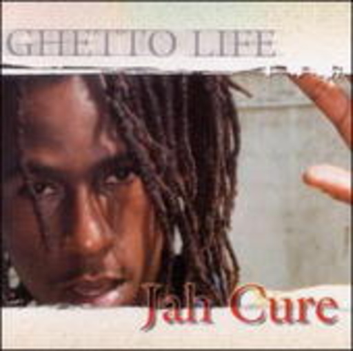 Jah Cure – Ghetto Life