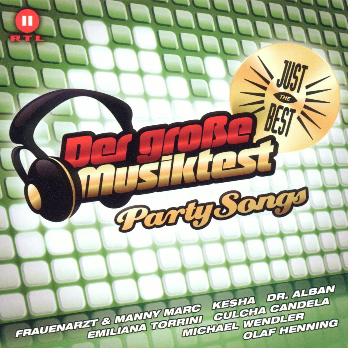 Diverse – Just The Best - Der große Musiktest - Party Songs