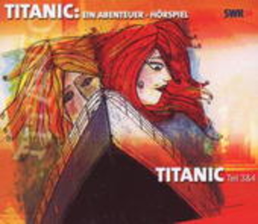 Bodo Primus/Pierre Franck – Titanic, Teil 3 & 4