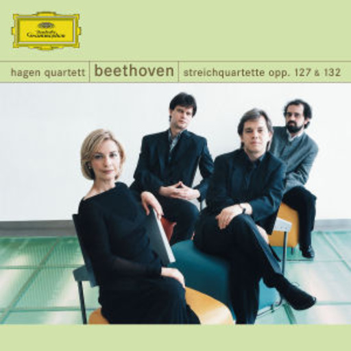 Hagen Quartett – Streichquartette Op. 127 & 132