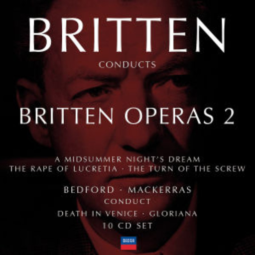 Benjamin Britten – .... Conducts Britten Operas 2