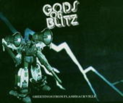 Gods Of Blitz – Greetings From Flashbackville