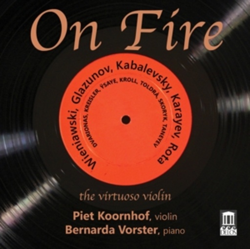 Piet Koornhof/Bernada Vorster – On Fire - The Virtuoso Violine