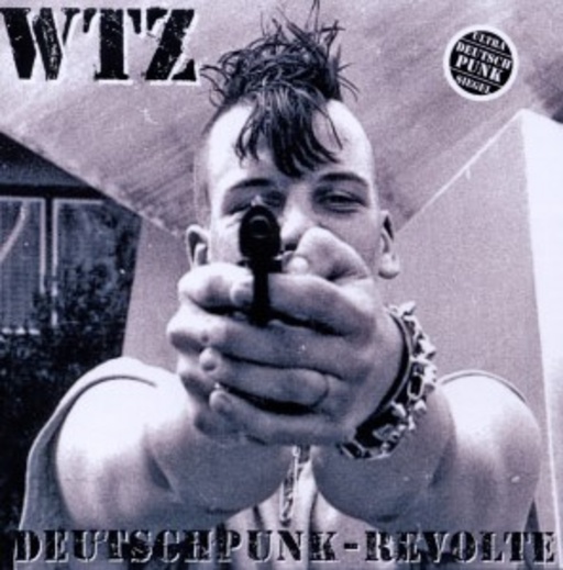 WTZ – Deutschpunk-Revolte