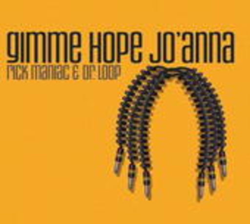 Rick Maniac & Dr. Loop – Gimme Hope Jo' Anna