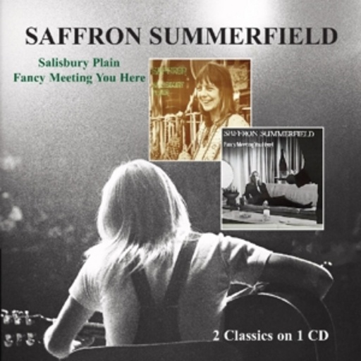 Saffron Summerfield – Salisbury Plain/Fancy Meeting You Here!