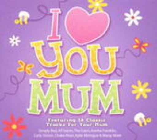 Diverse – I Love You Mum