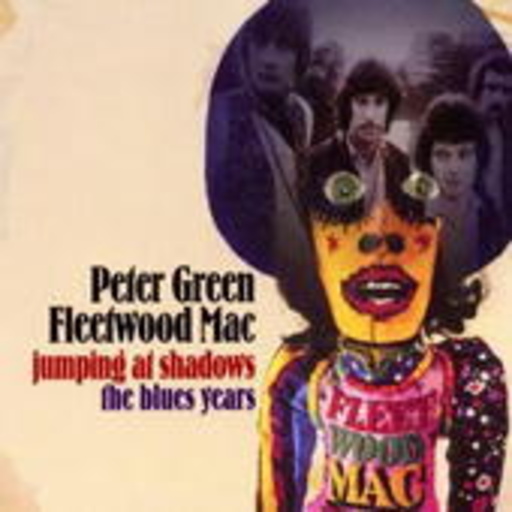 Fleetwood Mac feat. Peter Green – Jumping At Shadows