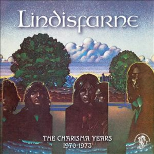 Lindisfarne – The Charisma Years (1970-1973)