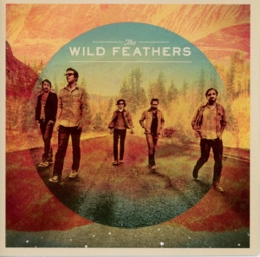 The Wild Feathers – The Wild Feathers