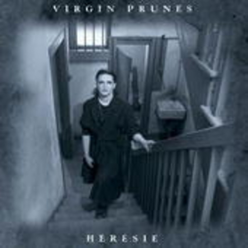 Virgin Prunes – Hérésie