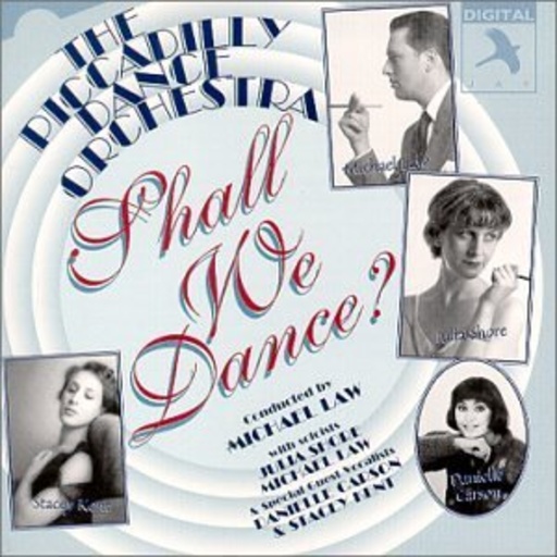 The Piccadilly Dance Orchestra/Michael Law – Shall We Dance? - Aufnahme 1992/93 (Dolby Surround Sound)