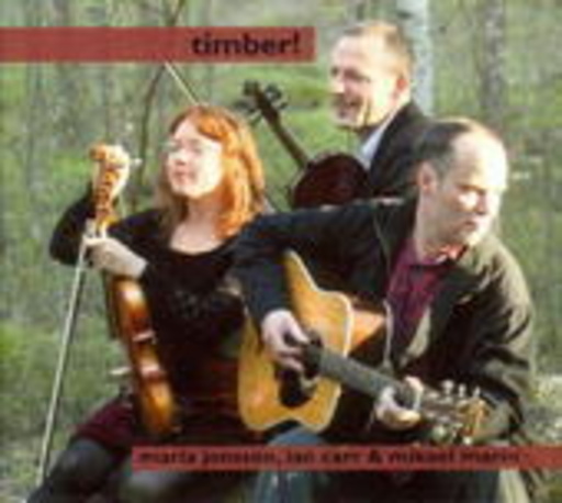 Jonsson, Care & Marin – Timber!