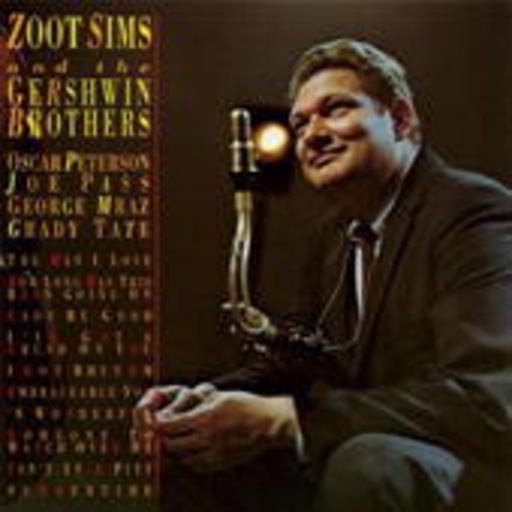 Zoot Sims – Zoot Sims And The Gershwin Brothers