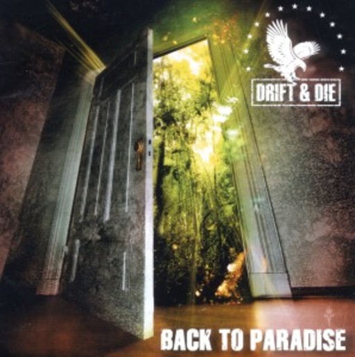 Drift & Die – Back To Paradise