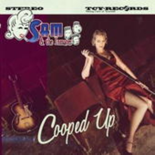 Sam & The Inmates – Cooped Up