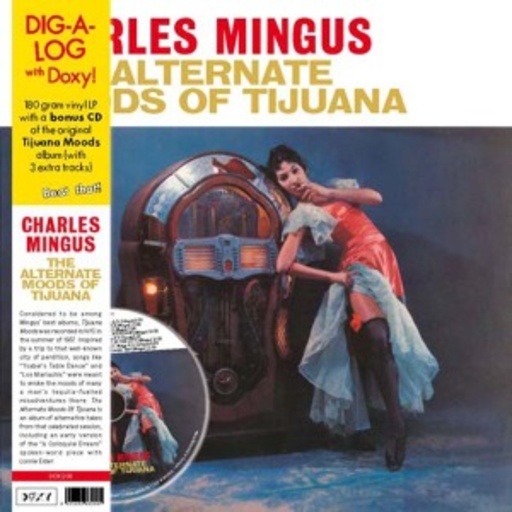 Charles Mingus – The Alternate Moods Of Tijuana