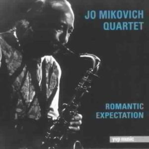 Jo Mikovich Quartet – Romantic Expectation