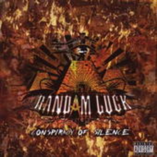 Randam Luck – Conspiracy Of Silence