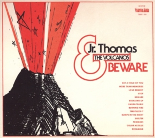 Jr. Thomas & The Volcanos – Beware