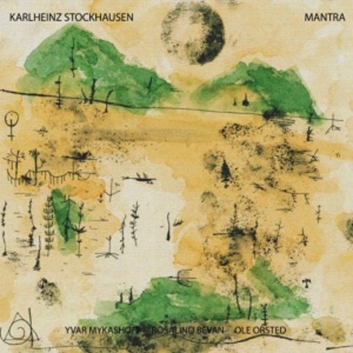 Karlheinz Stockhausen – Mantra