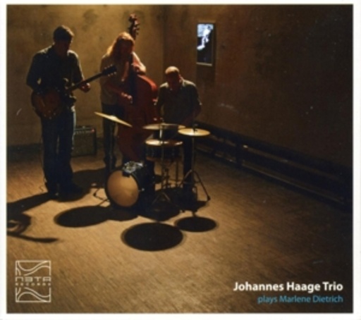 Johannes Haage Trio – Plays Marlene Dietrich