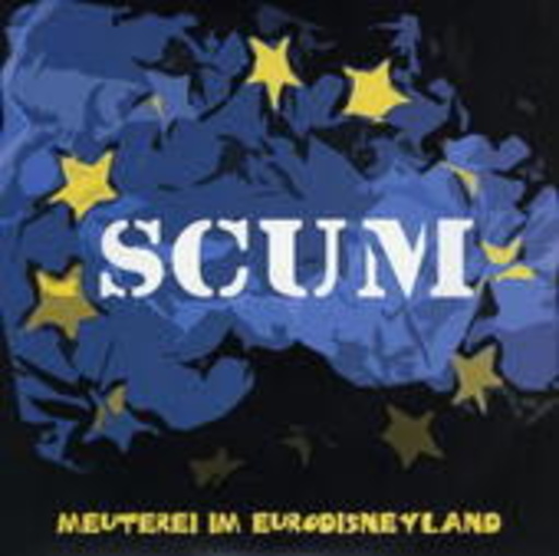 Scum – Meuterei im Eurodisneyland