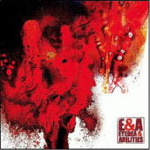 Eyedea & Abilities – E&A