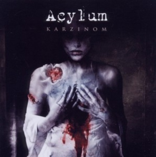 Acylum – Karzinom