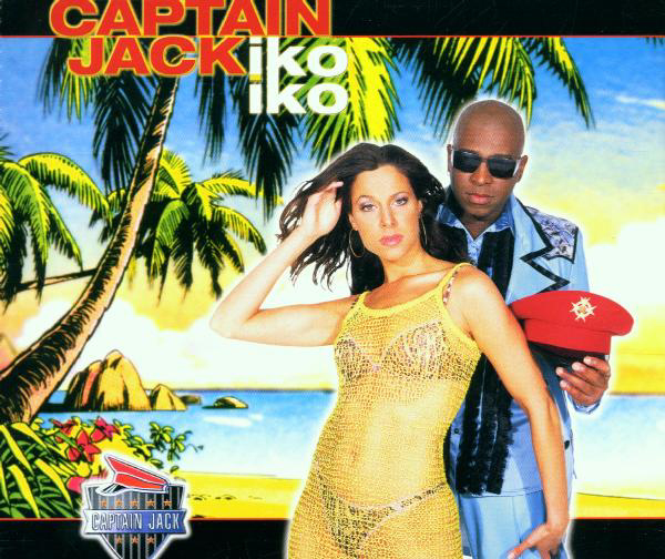 Captain Jack – Iko Iko