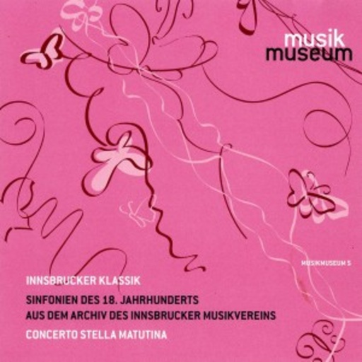Concerto Stella Matutina – Innsbrucker Klassik - Sinfonien des 18. Jahrhunderts