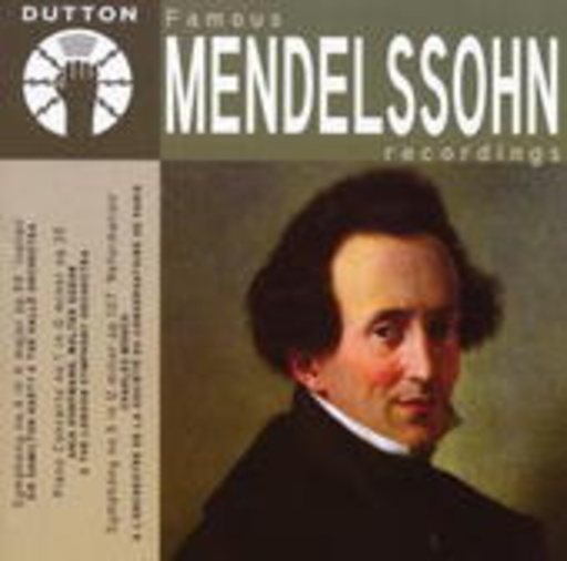 Diverse – Famous Mendelssohn Recordings