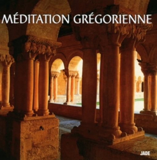 Coro Monjes De Silos – Méditation Grégorienne