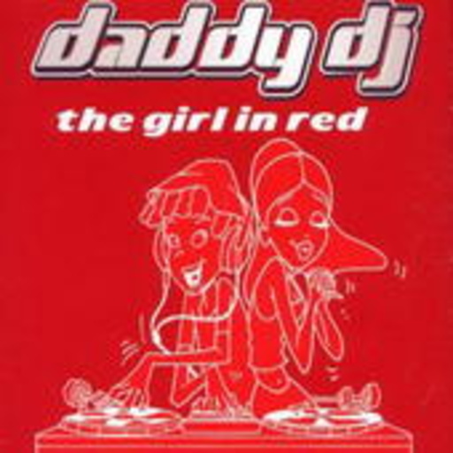 Daddy DJ – The Girl In Red