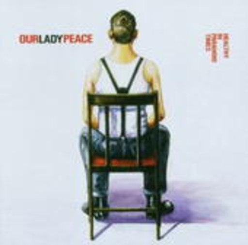 Our Lady Peace – Healthy In Paranoid Times