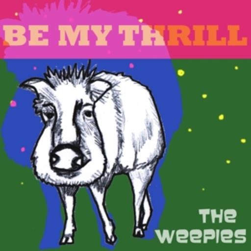 The Weepies – Be My Thrill