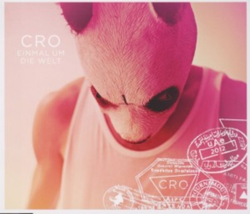 Cro – Einmal um die Welt