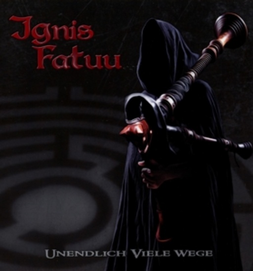 Ignis Fatuu – Unendlich viele Wege (Earbook)