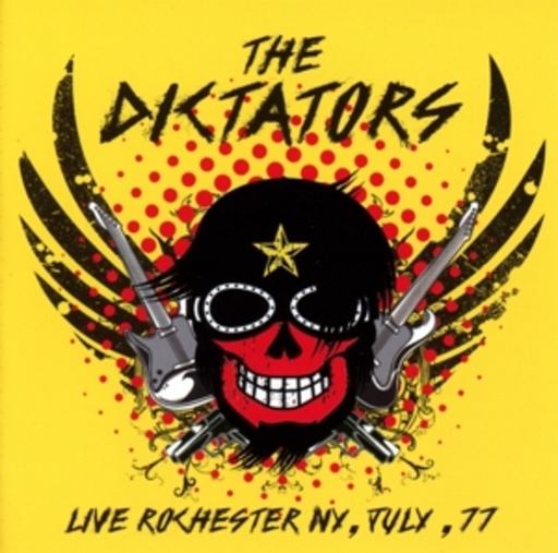 The Dictators – Live Rochester, NY, July 77