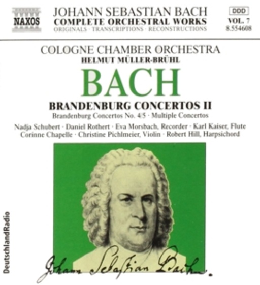 Helmut Müller-Brühl/Kölner Kammerorchester – Complete Orchestral Works Vol. 7: Brandenburg Concertos II