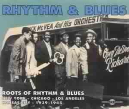 Diverse – Rhythm & Blues - Roots Of Rhytm & Blues 1939-1945