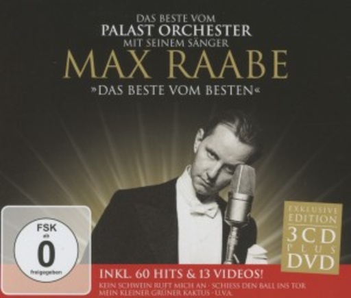Das Palast Orchester mit seinem Sänger Max Raabe – Das Beste vom Besten