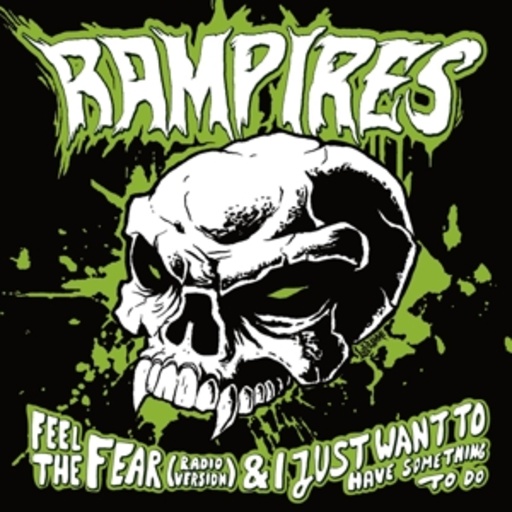 Rampires/The Hitchcocks – Feel The Fear/Deathrow (Split Single)