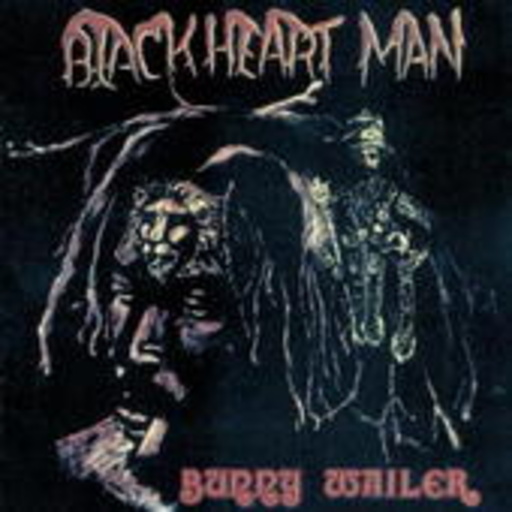 Bunny Wailer – Blackheart Man